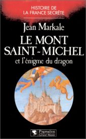 book Le Mont Saint-Michel et l'énigme du dragon