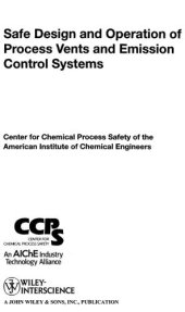 book Safe Design and Operation of Process Vents and Emission Control Systems (CCPS Concept Books)