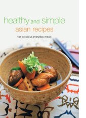 book Asian Cooking for Health: Nutritious and Delicious Alternatives (Learn to Cook)