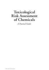 book Toxicological Risk Assessment of Chemicals: A Practical Guide