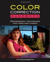 book Color Correction Handbook: Professional Techniques for Video and Cinema