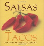 book Salsas and Tacos: Santa Fe School of Cooking