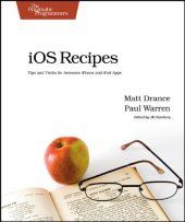 book iOS Recipes: Tips and Tricks for Awesome iPhone and iPad Apps