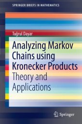 book Analyzing Markov Chains using Kronecker Products: Theory and Applications