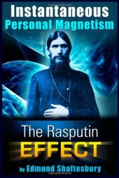 book Instantaneous Personal Magnetism : The Rasputin Effect