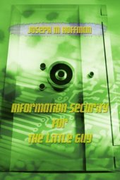 book Information Security For The Little Guy