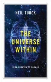 book The Universe Within: From Quantum to Cosmos