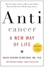 book Anticancer, A New Way of Life, New Edition