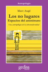 book Los No Lugares: Espacios del anonimato