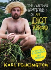 book The Further Adventures of an Idiot Abroad