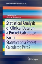 book Statistical Analysis of Clinical Data on a Pocket Calculator, Part 2: Statistics on a Pocket Calculator, Part 2