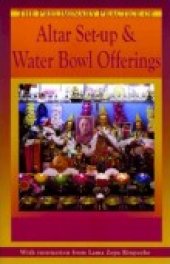 book The Preliminary Practice of Altar Set-up & Water Bowl Offerings