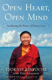 book Open Heart, Open Mind: Awakening the Power of Essence Love