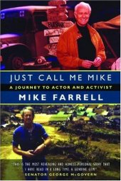 book Just Call Me Mike: A Journey to Actor and Activist