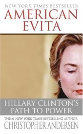 book American Evita: Hillary Clinton's Path to Power