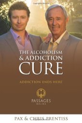 book The Alcoholism and Addiction Cure: A Holistic Approach to Total Recovery