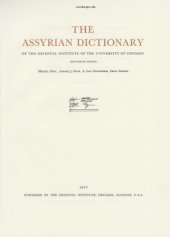 book The Assyrian Dictionary of the Oriental Institute of the University of Chicago