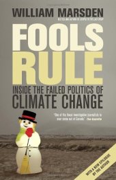 book Fools Rule: Inside the Failed Politics of Climate Change