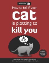 book How to Tell If Your Cat Is Plotting to Kill You