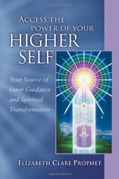 book Access the Power of Your Higher Self