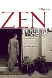 book Zen Baggage: A Pilgrimage to China