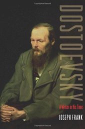 book Dostoevsky: A Writer in His Time