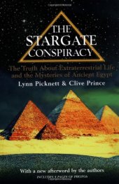 book The Stargate Conspiracy: The Truth about Extraterrestrial life and the Mysteries of Ancient Egypt