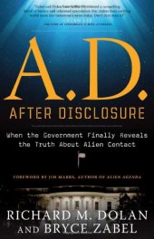 book A.D. After Disclosure: When the Government Finally Reveals the Truth About Alien Contact