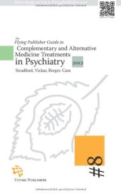 book The Flying Publisher Guide to Complementary and Alternative Medicine Treatments in Psychiatry