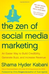 book The Zen of Social Media Marketing: An Easier Way to Build Credibility, Generate Buzz, and Increase Revenue