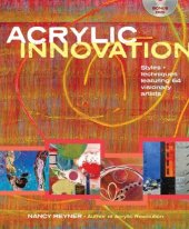 book Acrylic Innovation: Styles and Techniques Featuring 64 Visionary Artists