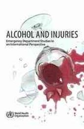 book Alcohol and injuries : emergency department studies in an international perspective