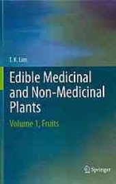 book Edible Medicinal and Non-Medicinal Plants: Volume 1, Fruits