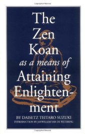 book The Zen Koan as a Means of Attaining Enlightenment