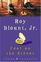 book Feet on the Street: Rambles Around New Orleans