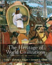 book The Heritage of World Civilizations: Brief Edition, Combined Volume