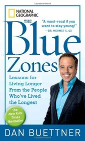 book The Blue Zones: Lessons for Living Longer From the People Who've Lived the Longest