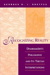 book Recognizing Reality - Dharmakirti's philosophy and its Tibetan interpretations