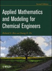 book Applied Mathematics And Modeling For Chemical Engineers, Second Edition