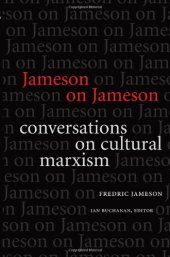 book Jameson on Jameson: Conversations on Cultural Marxism