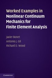 book Worked Examples in Nonlinear Continuum Mechanics for Finite Element Analysis