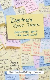 book Detox Your Desk: Declutter Your Life and Mind