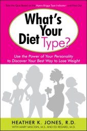 book What's Your Diet Type?: Use the Power of Your Personality to Discover Your Best Way to Lose Weight