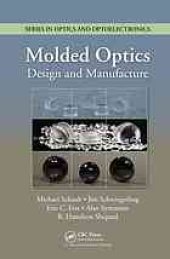 book Molded optics : design and manufacture