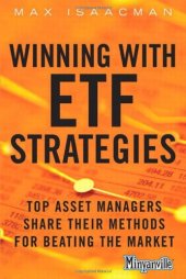 book Winning with ETF Strategies: Top Asset Managers Share Their Methods for Beating the Market