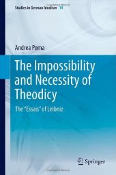 book The Impossibility and Necessity of Theodicy: The “Essais” of Leibniz