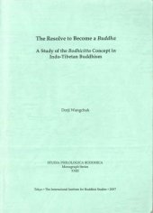 book The Resolve to Become a Buddha - A Study of the Bodhicitta Concept in Indo-Tibetan Buddhism