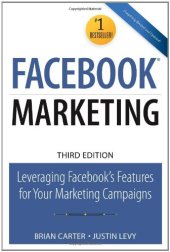 book Facebook Marketing: Leveraging Facebook's Features for Your Marketing Campaigns