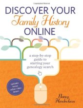 book Discover Your Family History Online: A Step-by-Step Guide to Starting Your Genealogy Search