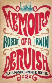 book Memoirs of a Dervish: Sufis, Mystics and the Sixties